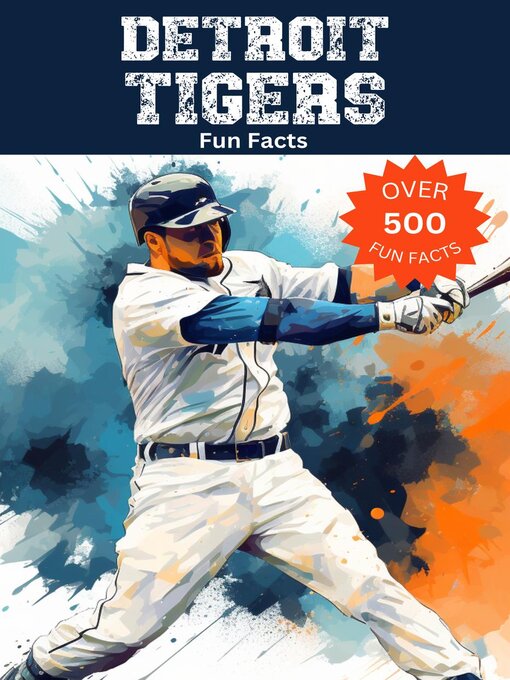 Title details for Detroit Tigers Fun Facts by Trivia Ape - Available
